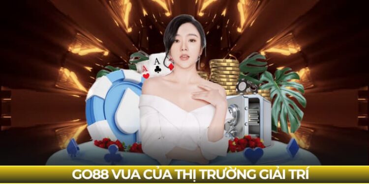 Go88 – Điểm Giải Trí  Huyền Thoại Dành Cho Mọi Khách Hàng